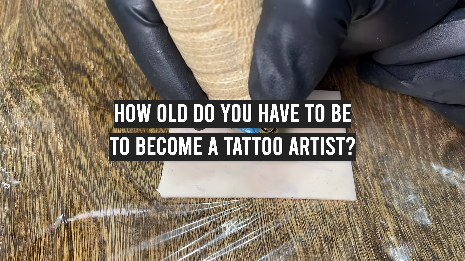 How Old Do You Have to Be to Become a Tattoo Artist? - TattooProfy